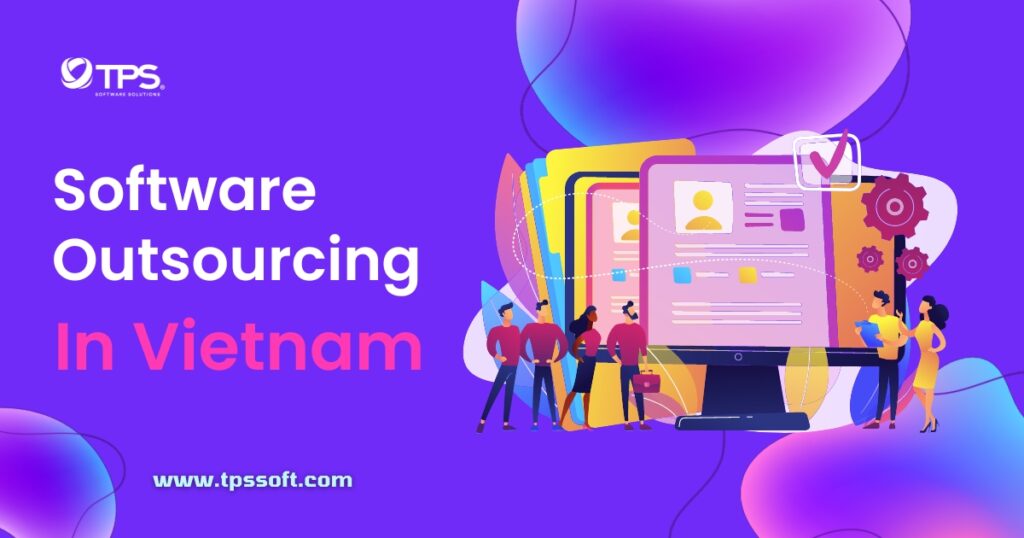 software outsourcing in vietnam