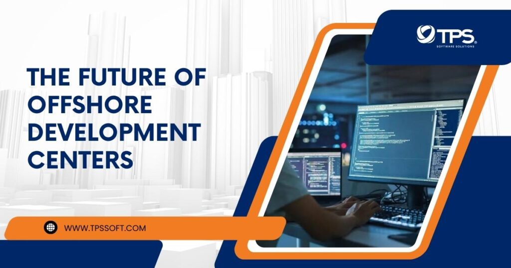 the future of offshore development center